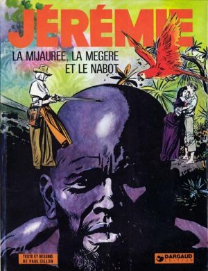 Jérémie tome 2 - La mijaurée, la mégère et le nabot