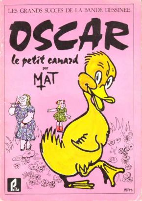 Oscar le petit canard (Les aventures d') - Oscar le petit canard (éd. 1977) Oscar le petit canard (Les aventures d') - Oscar le petit canard (éd. 1977)