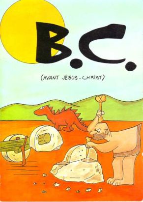 B.C. tome 1 - Avant Jésus-Christ (éd. 1976)