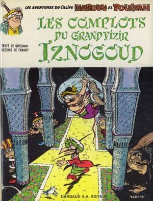 Iznogoud tome 2 - Les complots du grand Vizir Iznogoud Iznogoud tome 2 - Les complots du grand Vizir Iznogoud