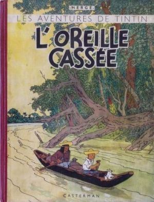 Tintin (historique) tome 6 - L'oreille cassée (éd. 1942)