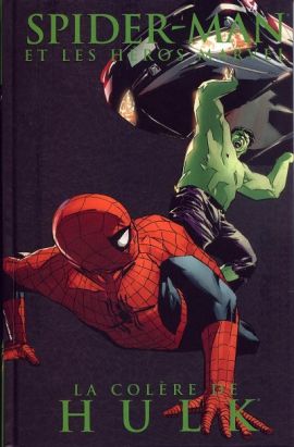 Spider-Man et les héros Marvel tome 3 - La colère de Hulk (éd. 2009)