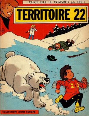 Chick Bill tome 7 - Territoire 22 (éd. 1967) Chick Bill tome 7 - Territoire 22 (éd. 1967)