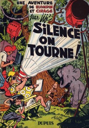 Blondin et Cirage tome 8 - Silence on tourne !