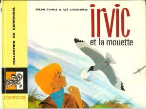 Irvic et la mouette Irvic et la mouette
