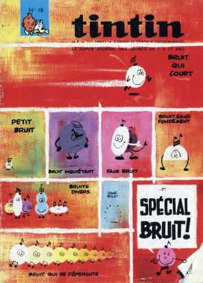 Revue Le journal de Tintin (éd. Belge) tome 18 - Spécial Bruit ! Revue Le journal de Tintin (éd. Belge) tome 18 - Spécial Bruit !