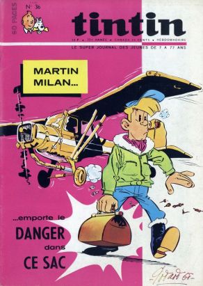 Revue Le journal de Tintin (éd. Belge) tome 36 - Martin Milan... emporte le danger dans ce sac Revue Le journal de Tintin (éd. Belge) tome 36 - Martin Milan... emporte le danger dans ce sac