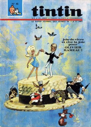 Revue Le journal de Tintin (éd. Belge) tome 45 - Joie de vivre et vive la joie pour Olivier Rameau ! Revue Le journal de Tintin (éd. Belge) tome 45 - Joie de vivre et vive la joie pour Olivier Rameau !
