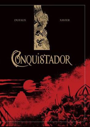Tirage de tête Conquistador tome 2