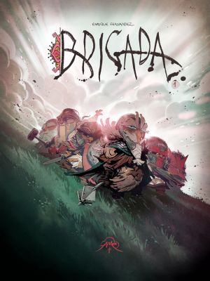 Brigada tome 1
