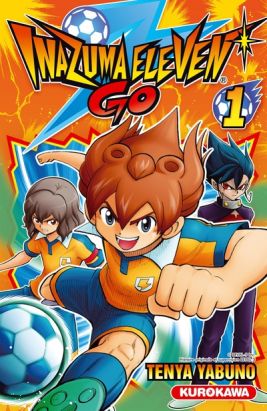 Inazuma eleven go tome 1