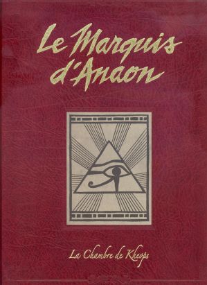 Le marquis d'Anaon tome 5 - la chambre de Khéops (Tirage de Tête) Le marquis d'Anaon tome 5 - la chambre de Khéops (Tirage de Tête)