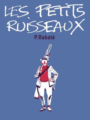 Les petits ruisseaux ; tirage de tête