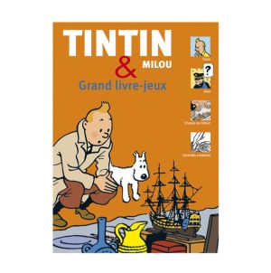 Tintin & Milou ; Grand livre-jeux