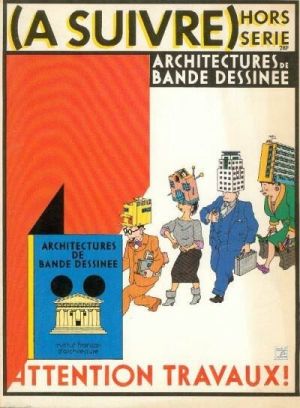 Revue À Suivre (hors série) - Architectures De Bandes Dessinées Revue À Suivre (hors série) - Architectures De Bandes Dessinées
