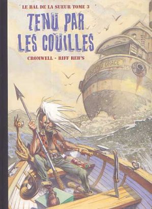 Le bal de la sueur - tirage de luxe tome 3