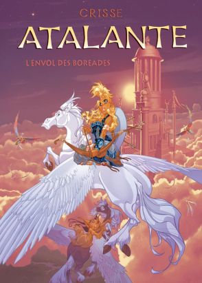 Tirage de tête Atalante tome 4 -  L'envol des boréades