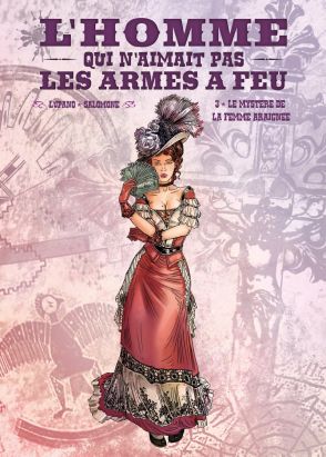 L'homme qui n'aimait pas les armes à feu - tirage de tête tome 3