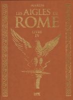 Tirage de tête Aigles de Rome tome 4