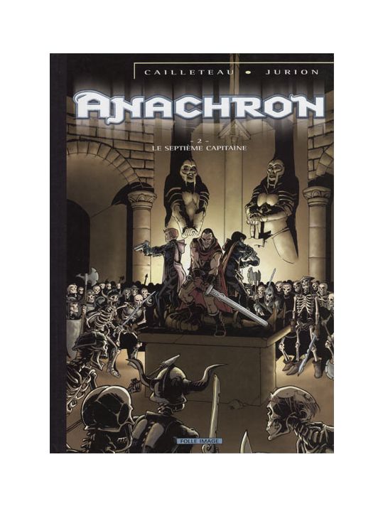 Anachron tome 2 - Tirage de luxe - Le Septième Capitaine main product photo