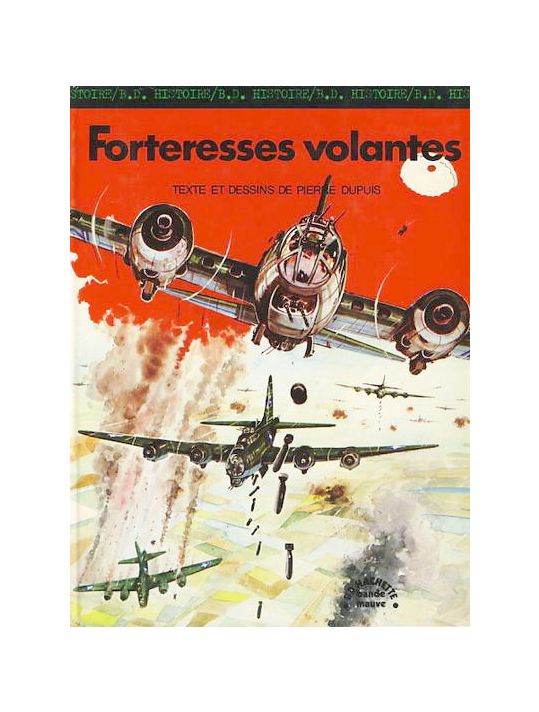 Seconde guerre mondiale (La) - Histoire B.D. / Bande mauve tome 9 - Forteresses volantes (éd. 1977) main product photo