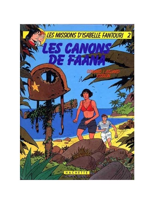 Isabelle Fantouri (Les missions d') tome 2 - Les canons de Faana (éd. 1983) main product photo