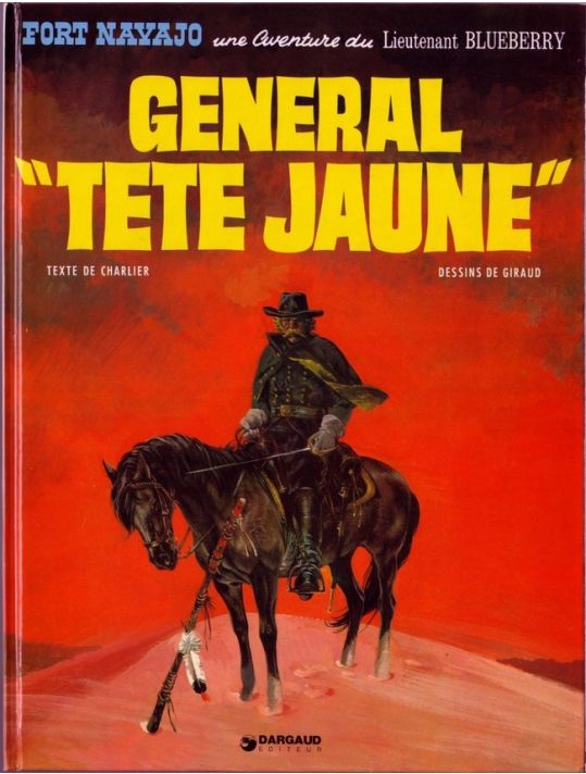 Blueberry tome 10 - Général "Tête Jaune" (éd. 1980) main product photo