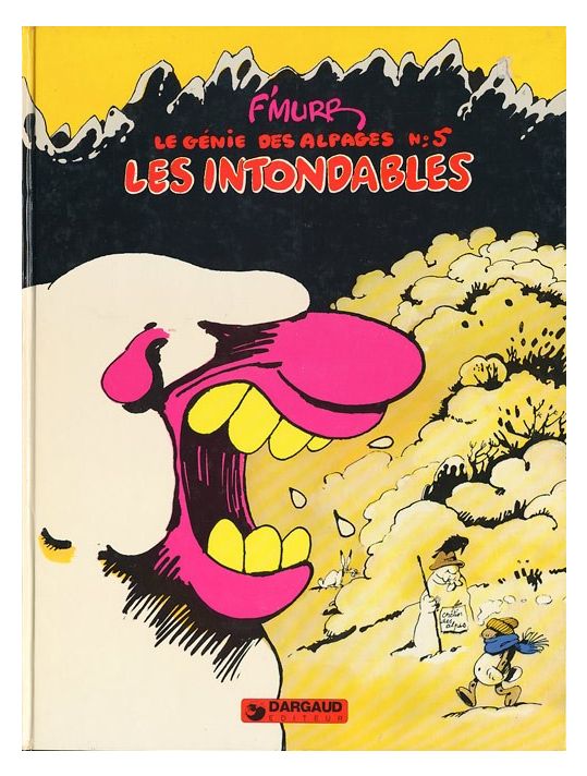 Le génie des Alpages tome 5 - Les intondables main product photo
