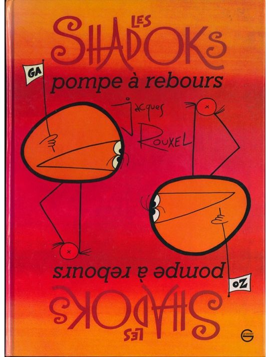 Shadoks (Les) tome 2 - Pompe à rebours (éd. 1975) main product photo