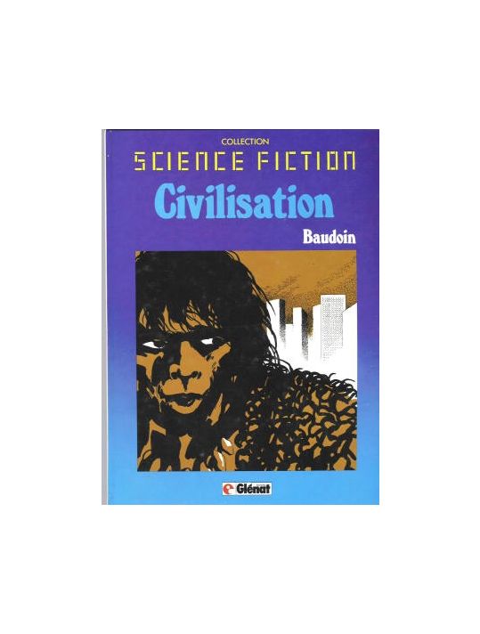 Civilisation - Civilisation (éd. 1981) main product photo