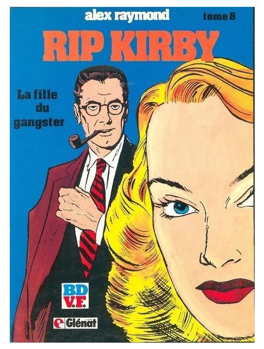 Rip Kirby tome 8 - La fille du gangster (éd. 1981) main product photo