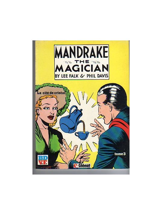 Mandrake (The magician) tome 3 - La cité de Cristal (éd. 1981) main product photo