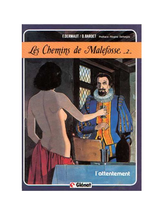 Chemins de Malefosse (Les) tome 2 - L'attentement (éd. 1984) main product photo