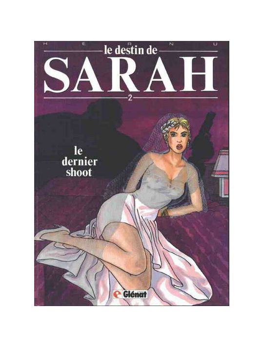 Destin de Sarah (Le) tome 2 - Le dernier shoot (éd. 1988) main product photo