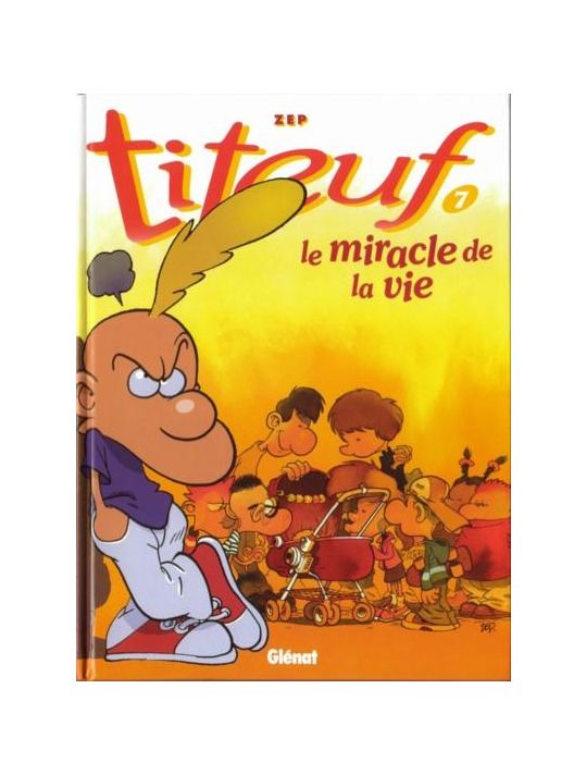 Titeuf tome 7 - Le miracle de la vie (éd. 1998) main product photo