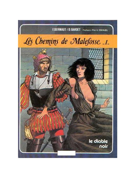 Chemins de Malefosse (Les) tome 1 - Le diable Noir (éd. 1984) main product photo