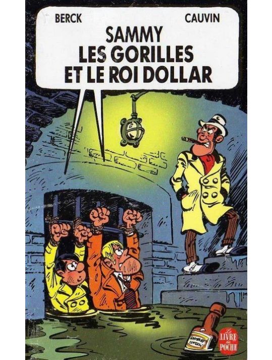 Sammy tome 8 - Les Gorilles et le Roi Dollar (éd. 1988) main product photo