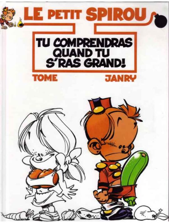 Petit Spirou (Le) tome 10 - Tu comprendras quand tu s'ras grand ! (éd. 2001) main product photo