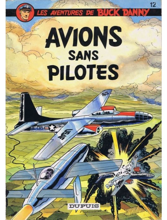 Buck Danny tome 12 - Avions sans pilotes main product photo