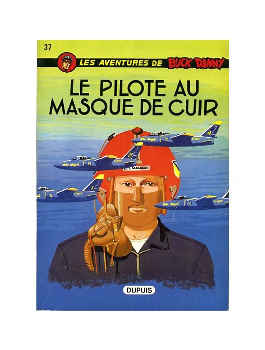 Buck Danny tome 37 - Le pilote au masque de cuir main product photo