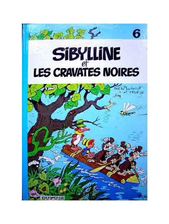 Sibylline tome 6 - Sibylline et les cravates noires (éd. 1977) main product photo