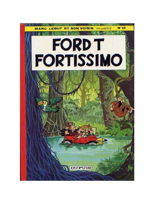 Marc Lebut et son voisin tome 12 - Ford T fortissimo (éd. 1978) main product photo