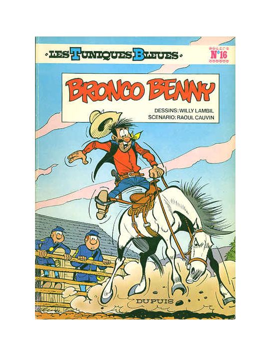 Tuniques Bleues (Les) tome 16 - Bronco Benny (éd. 1980) main product photo