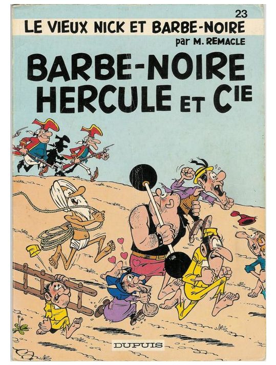 Vieux Nick et Barbe-Noire (Le) tome 23 - Barbe-Noire, Hercule et Cie (éd. 1981) main product photo