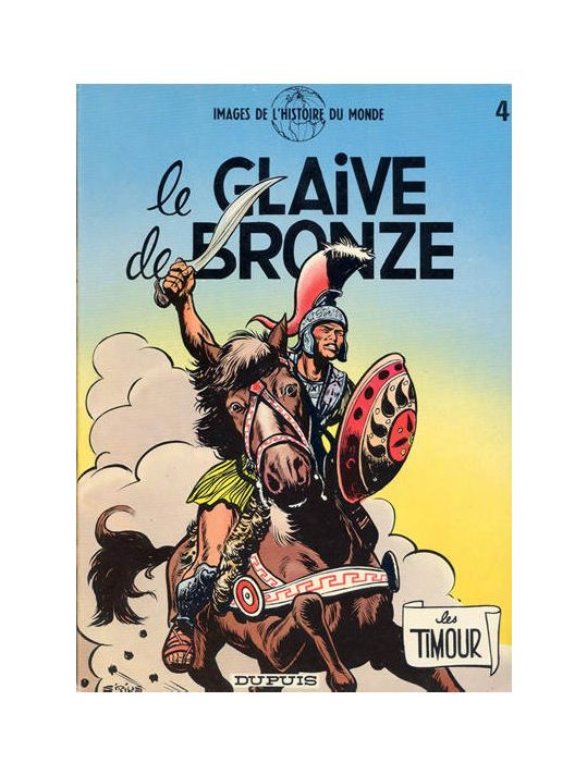 Timour (Les) tome 4 - Le glaive de bronze (éd. 1981) main product photo