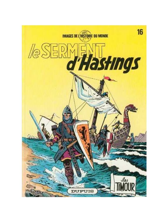 Timour (Les) tome 16 - Le serment d'Hastings (éd. 1984) main product photo