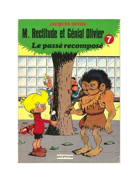 Génial Olivier tome 7 - Le passé recomposé (éd. 1985) main product photo