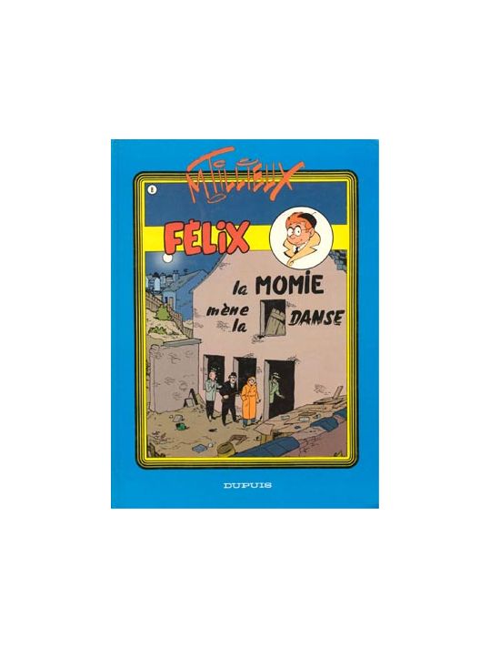 Félix (Tillieux) (Couleurs) tome 8 - La momie mène la danse (éd. 1987) main product photo