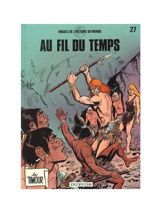 Timour (Les) tome 27 - Au fil du temps (éd. 1989) main product photo