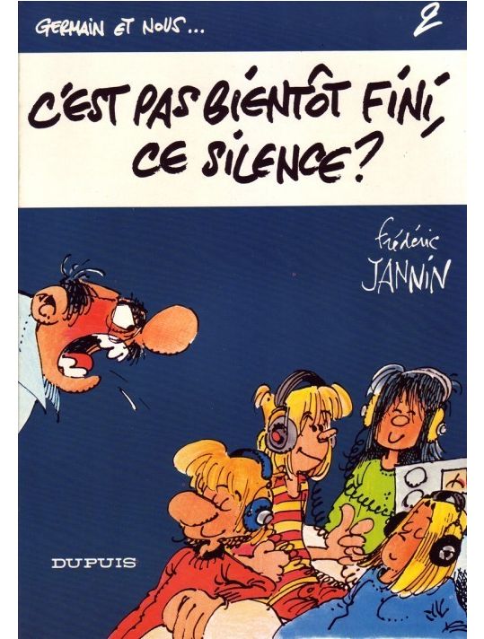 Germain et nous... tome 2 - C'est pas bientôt fini, ce silence ? (éd. 1989) main product photo